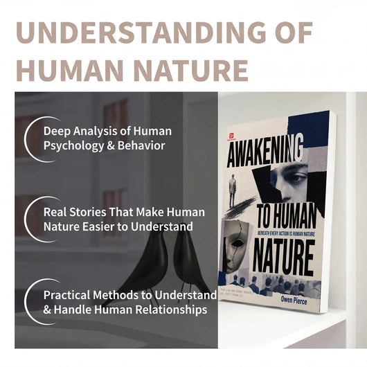 Awakening to Human Nature: Master the Psychology of People